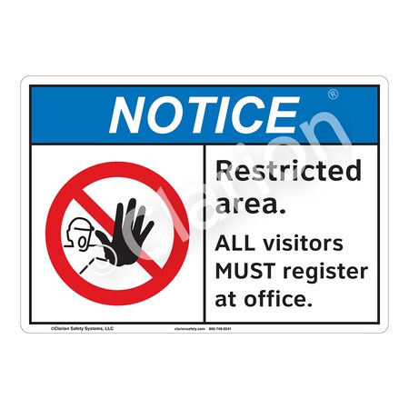 Notice Restricted Area Safety Signs Indoor/Outdoor Flexible Polyester (ZA) 12x18, F1119-ZASW3